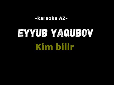 Eyyub Yaqubov — Unutdun